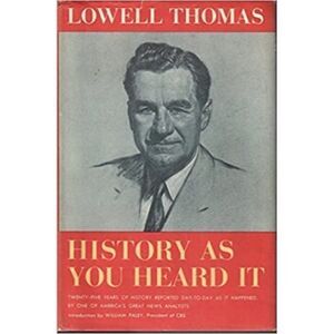 Vintage 1957 History As You Heard It By Lowell Thomas